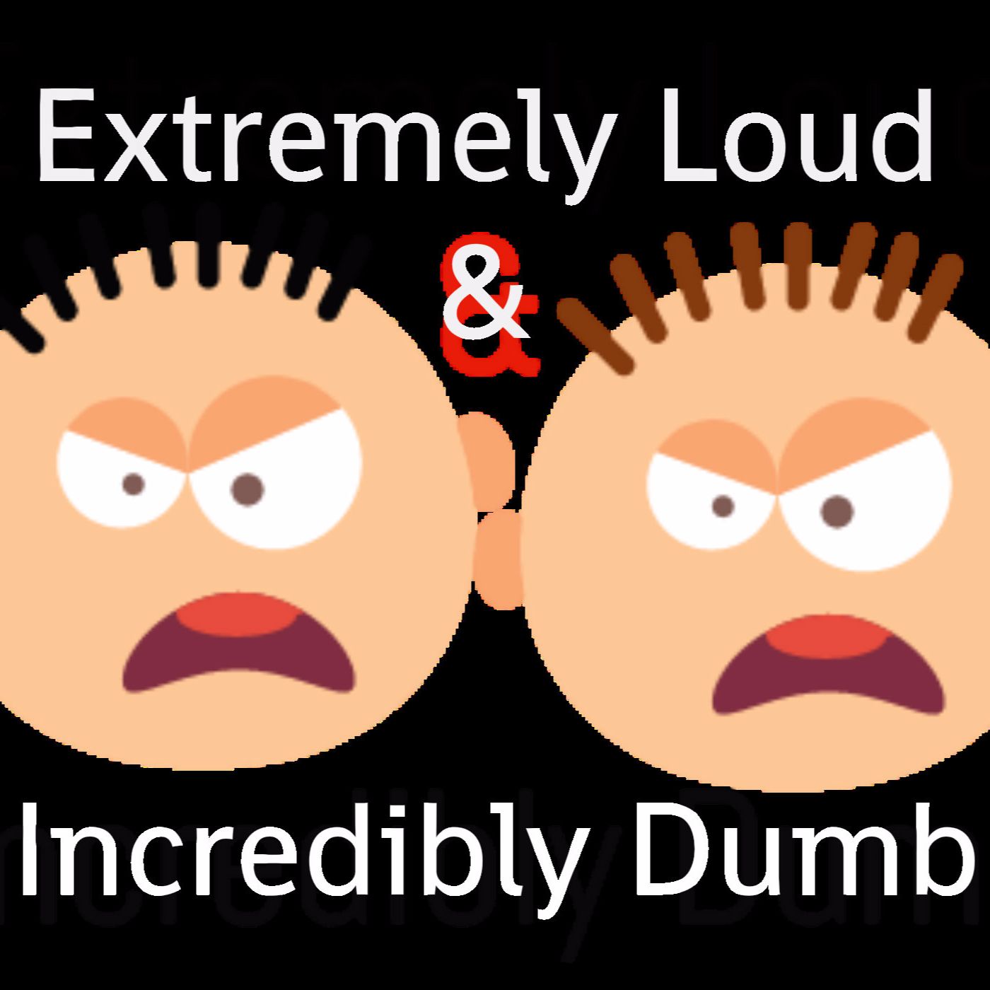 Extremely Loud and Incredibly Dumb