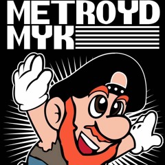 Metroyd Myk
