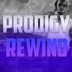 Prodigy Rewind