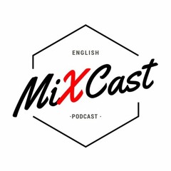 MixCast (English Podcast)