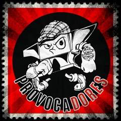 provocadores