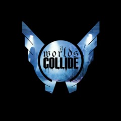 If Worlds Collide