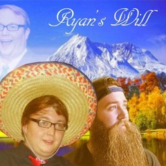 Ryan's Will Podcast