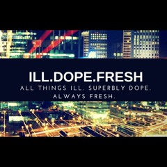 iLLDopeFresh.com