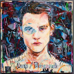 Anti/Beyond