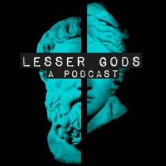 Lesser Gods