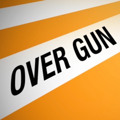 OVER GUN