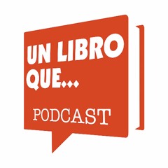 UN LIBRO QUE - podcast-