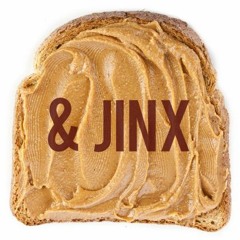 Peanut Butter & Jinx