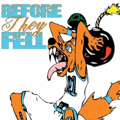 Before They Fell