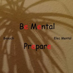 Be Mental
