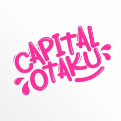 Capital Otaku