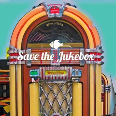 Save the Jukebox