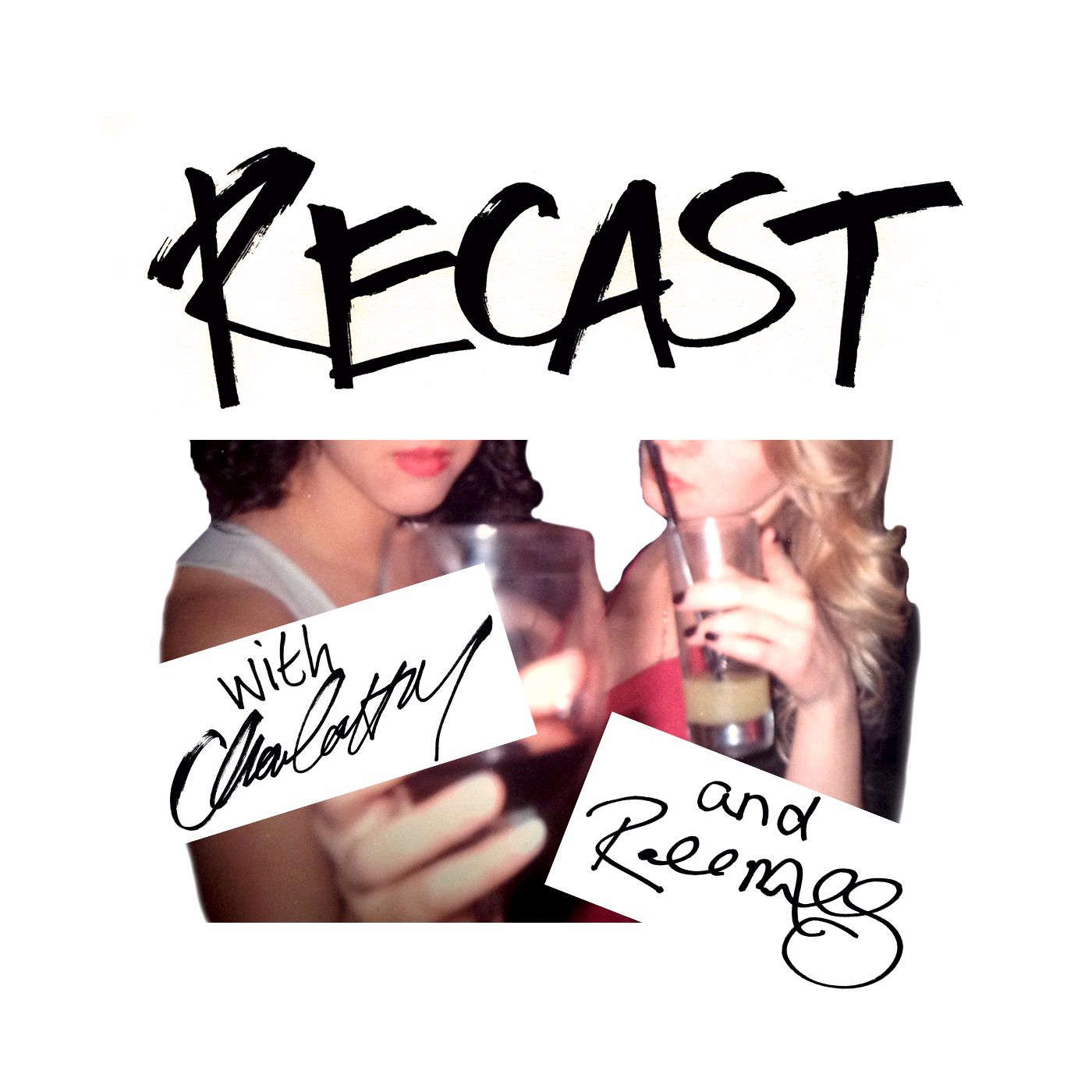 Recast: the Podcast