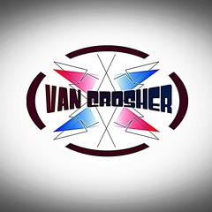 VAN CROSHER DJ