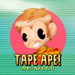 Tape Ape!    (カセットエイプ!)