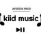 кiid'music [aѵєssøs ρяσ∂]