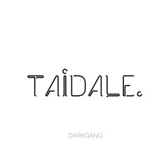 Taidale.
