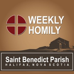 Saint Benedict Parish Homilies