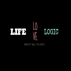 LIFE, LOVE & LOGIC