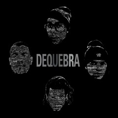 DeQuebra
