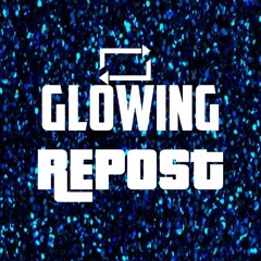 Glowing Repost