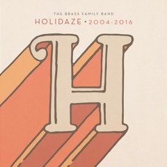 The BBASS Family Band: Holidaze
