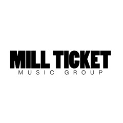 Mill Ticket Music Group