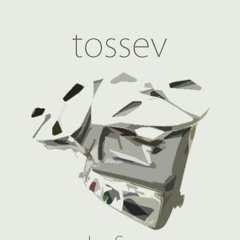 tossev