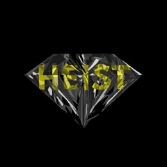 Heist
