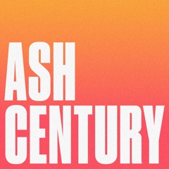Ash Century