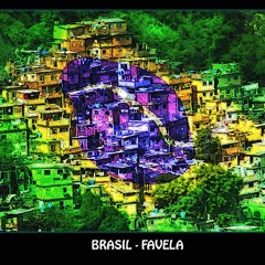 Favela Brasil ✪