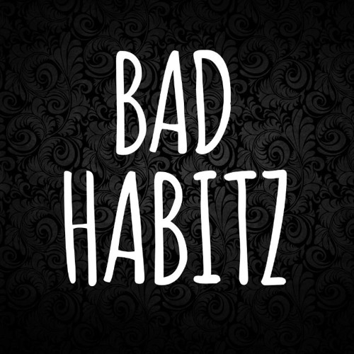 ★ BAD HABITZ ★’s avatar