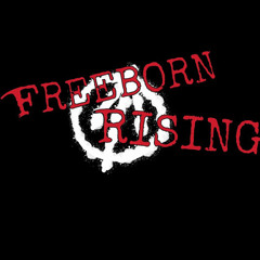 Freeborn Rising