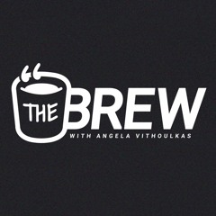 The Brew with Angela Vithoulkas