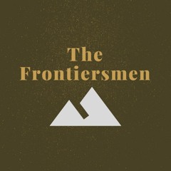 The Frontiersmen