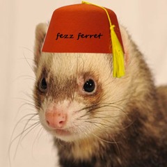 fezzferret