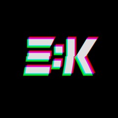 E:K