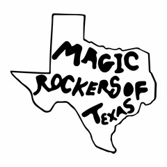 Magic Rockers of Texas