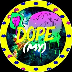 Dope! (MY)