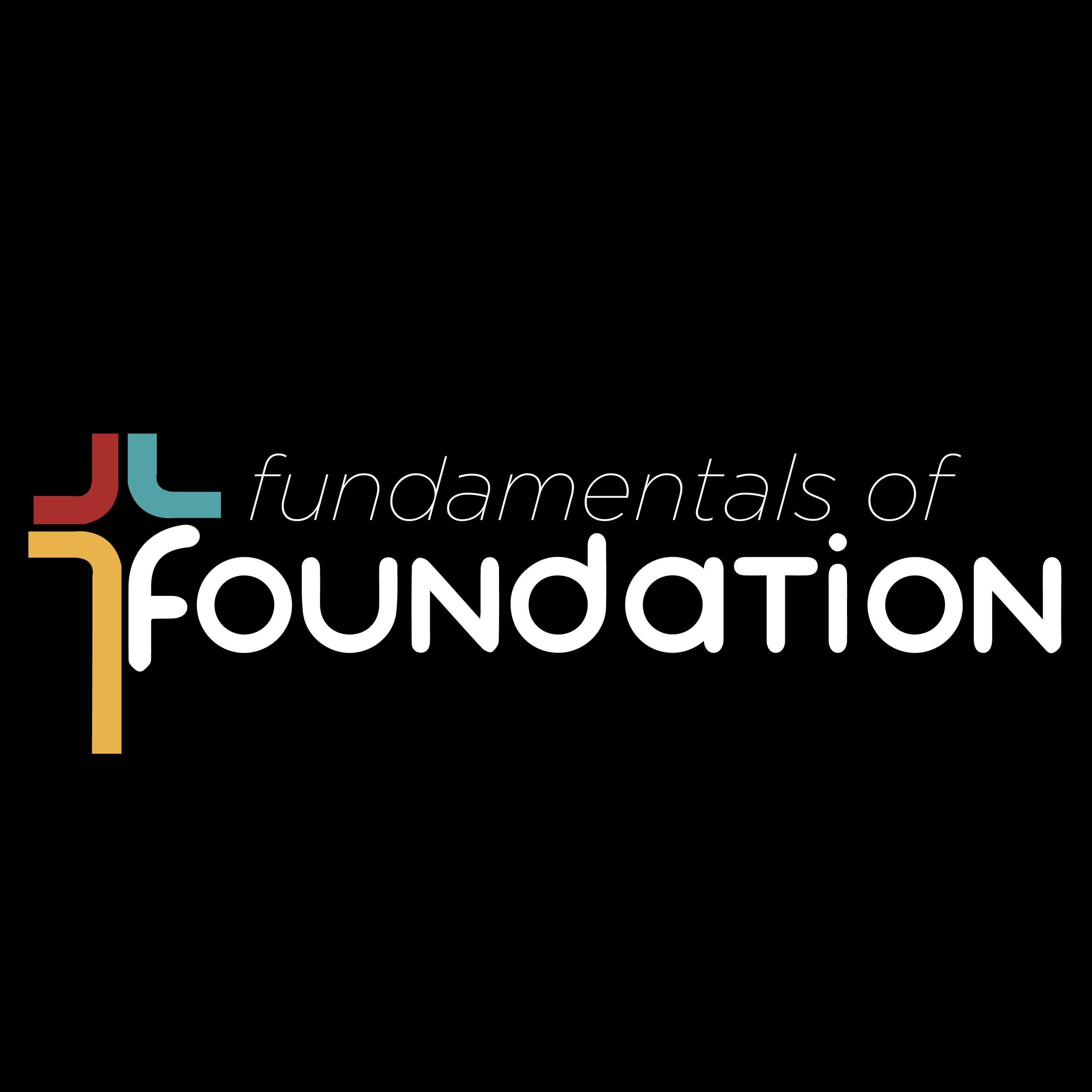 Fundamentals of Foundation