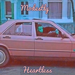 Modestly Heartless Beats