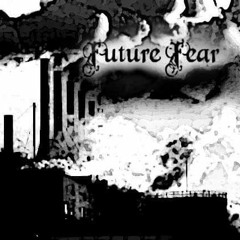 Future Fear