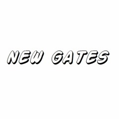 New Gates