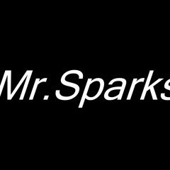 Mr.Sparks