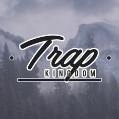 Trap Kingdom