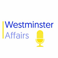 Westminster Affairs