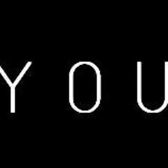 Y O U
