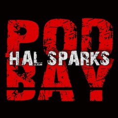 Hal Sparks: Pod Bay