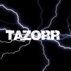 TAZOЯR